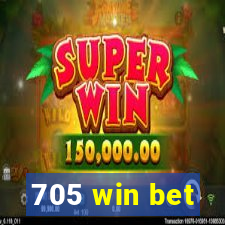 705 win bet